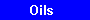 Oils
